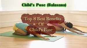 Childs Pose (Balasana)-Best Benefits Of This Pose