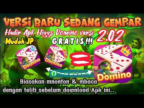 ✅APK HIGGS DOMINO MOD V 2.02 TERBARU 2023