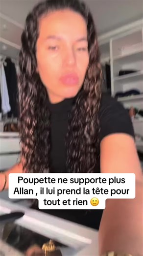 Poupette ne supporte plus Allan : Situation tendue