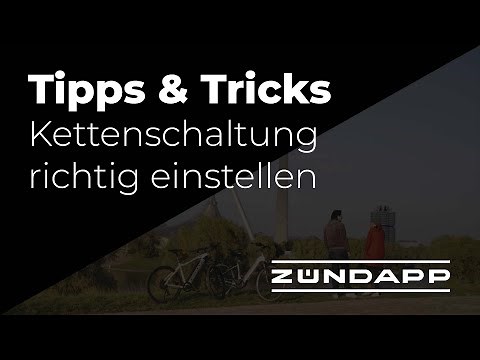 Kettenschaltung richtig einstellen