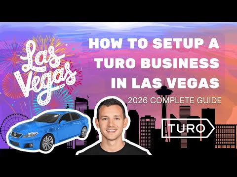 How to Start a Turo Business in Las Vegas : 📖 The 2026 Complete Guide