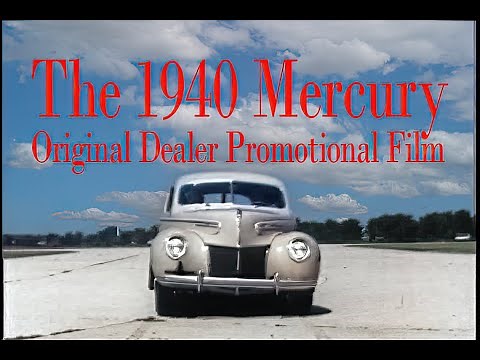 The New 1940 Mercury An Original Promotional Film by Ford Motor Company