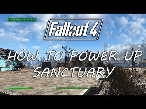 FALLOUT 4: How to Power up Sanctuary Part 1 - Powering up Fallout 4 Gameplay Guides