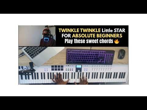 TWINKLE TWINKLE LITTLE STAR FOR ABSOLUTE BEGINNERS 🔥