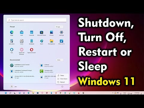 How to Shutdown, Turn Off, Restart or Sleep Windows 11 PC - Laptop