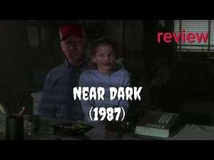 Near Dark (1987) Review: A Haunting Vampire Tale by Bigelow