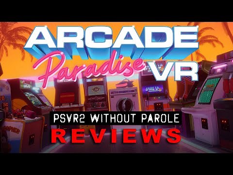 Arcade Paradise VR | PSVR2 REVIEW
