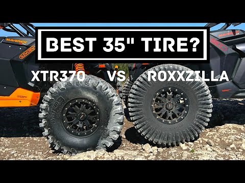Best 35" tire for your SXS? | Roxxzilla vs XTR370