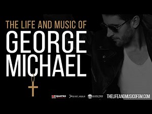 The Life and Music of George Michael - January 26, 2022