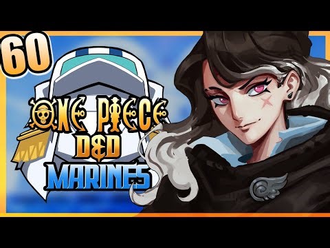 ONE PIECE D&D: MARINES #60 | "Chains of Fate" | Tekking101, Lost Pause, 2Spooky & Briggs