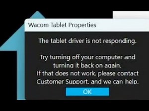 WACOM Driver Problem - "The tablet driver is not responding. Click OK to restart the driver..."