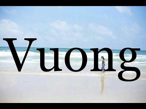 How To Pronounce Vuong🌈🌈🌈🌈🌈🌈Pronunciation Of Vuong