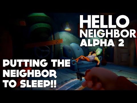 Hello Neighbor Alpha 2 - HOW TO USE THE SLEEPING PILLS/FINALLY INTO THE BASEMENT/THE MAGNET GUN