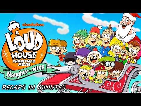 A LOUD HOUSE CHRISTMAS MOVIE | RECAP IN 10 MINUTES