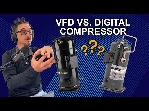 VFD vs. Digital Scroll Compressor - What's Best For Your Application?