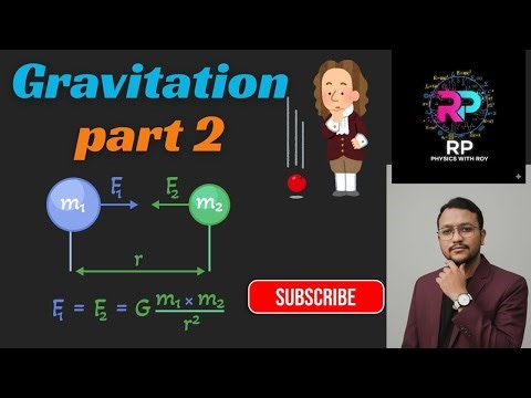 মহাকর্ষ পার্ট ২ Class 11 Semester 2 WB BOARD ,CBSE,NEET