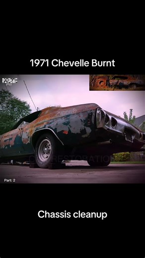 1971 Chevelle Burnt Chassis Restoration Process