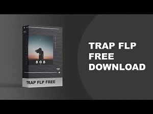 Trap FLP Free Download | FLP Free Download | Trap HipHop FLP Download | FL Studio Project File Free