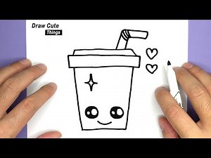 HOW TO DRAW A CUTE DRINK SUPER EASY AND KAWAII, STEP BY STEP, DRAW CUTE THINGS