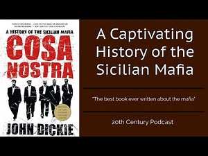 Unraveling the Dark Legacy of the Sicilian Mafia in Cosa Nostra: A History of the Sicilian Mafia