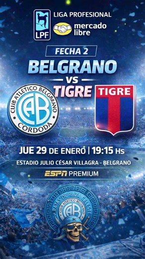 🥉Liga Profesionalde Futbol 🏆 Mercado Libre 🔜 Fecha2 ⚽ #Belgrano 🆚️ #Tigre 📆 Jueves 29/01/26 🕗 19.15 hs 🏟 Estadio:Julio Cesar Villa #Belgrano 🕴Andrés Merlos 🖥 ESPNPremium