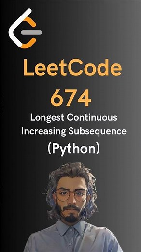 LeetCode#674 Longest Continuous Increasing Subsequence - Python