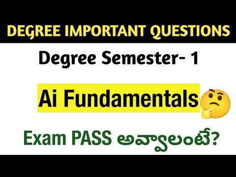 Degree Semester 1 - AI Fundamentals How to PASS Exam Most Important Questions Skill Course UGExams