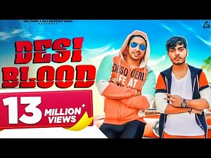 Desi Blood (Official Video) : Amanraj Gill | Rohit Tehlan & Sonika Singh | Haryanvi Song