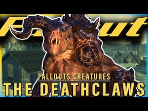 The Deathclaw - Fallout's Deadly Man-Made Predators