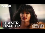 Joseline's Cabaret - Teaser Trailer - Zeus