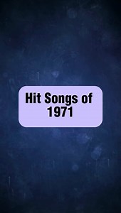 Check out these Awesome Songs of 1971!! | Hit Songs of the Past