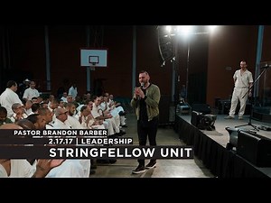 Stringfellow Unit | Brandon Barber (2.17.17)