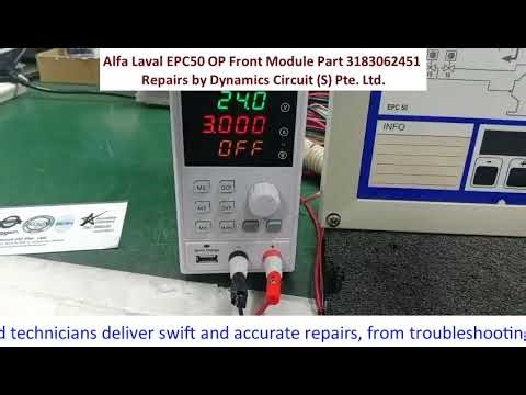 Alfa Laval EPC50 OP Front Module Part 3183062451 Repairs by Dynamics Circuit (S) Pte. Ltd.