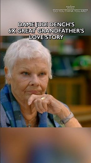 Dame Judi Dench's 6x Great Grandfather's love story 🌳 #wdytya #ancestry #history #judidench