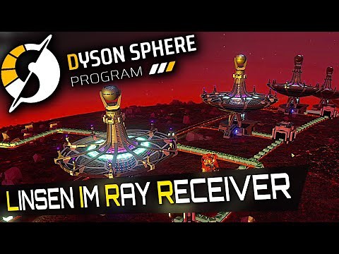 LINSEN für RAY RECEIVER in Dyson Sphere Program Deutsch German Gameplay 36