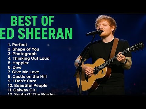 Ed Sheeran Full Hits Songs Collection Album 2020