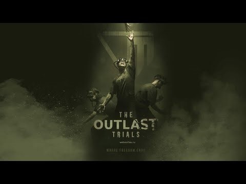 THE OUTLAST TRIALS
