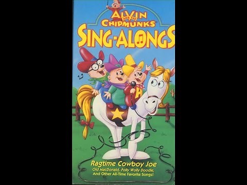 Opening to Alvin & the Chipmunks Sing Alongs: Ragtime Cowboy Joe 1993-2016 VHS