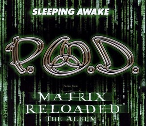 P.O.D. - Sleeping Awake