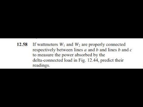 If wattmeters and are properly connected respectively between lines and and lines and to measure the