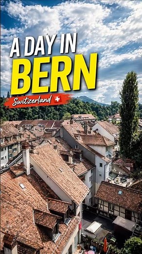 A Day in Bern, Switzerland 🇨🇭 | Old Town, Bears & Gelato