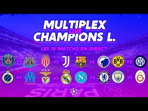 🔴 [LIVE] MULTIPLEX CHAMPIONS LEAGUE / 🔥 18 MATCHS EN DIRECT ! PSG - NEWCASTLE, BRUGES - OM... - LIVE