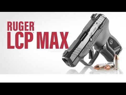 Ruger LCP Max Review