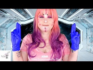 ASMR Alien Examines & Experiments On You