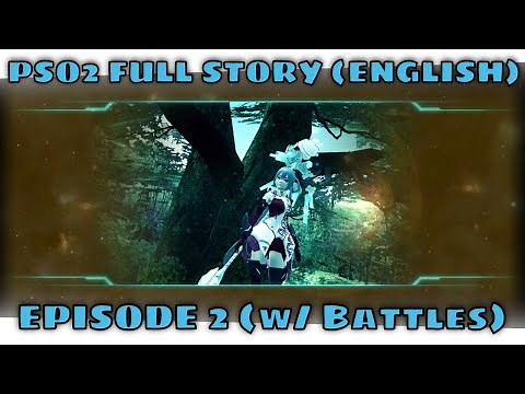 PSO2 Episode 2 Full Story (HD, English, w/ Timeskips, w/ Fast Battles)