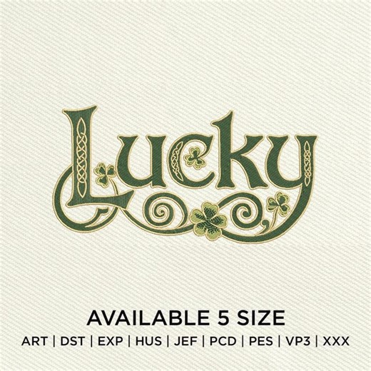 Lucky Shamrock Embroidery Design, Celtic Style Lucky Quote, St Patrick Irish Machine Embroidery Digital File - Etsy