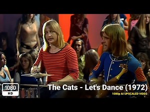 The Cats - Let's Dance (1972) [1080p HD Upscale]