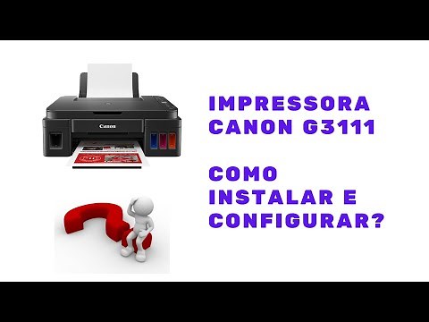 COMO BAIXAR E INSTALAR OS DRIVER DA IMPRESSORA CANON G3111