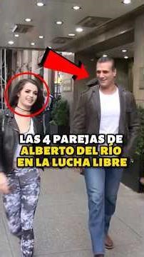 Las 4 parejas de Alberto del Río en la lucha libre #wwe