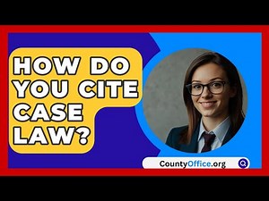 How Do You Cite Case Law? - CountyOffice.org